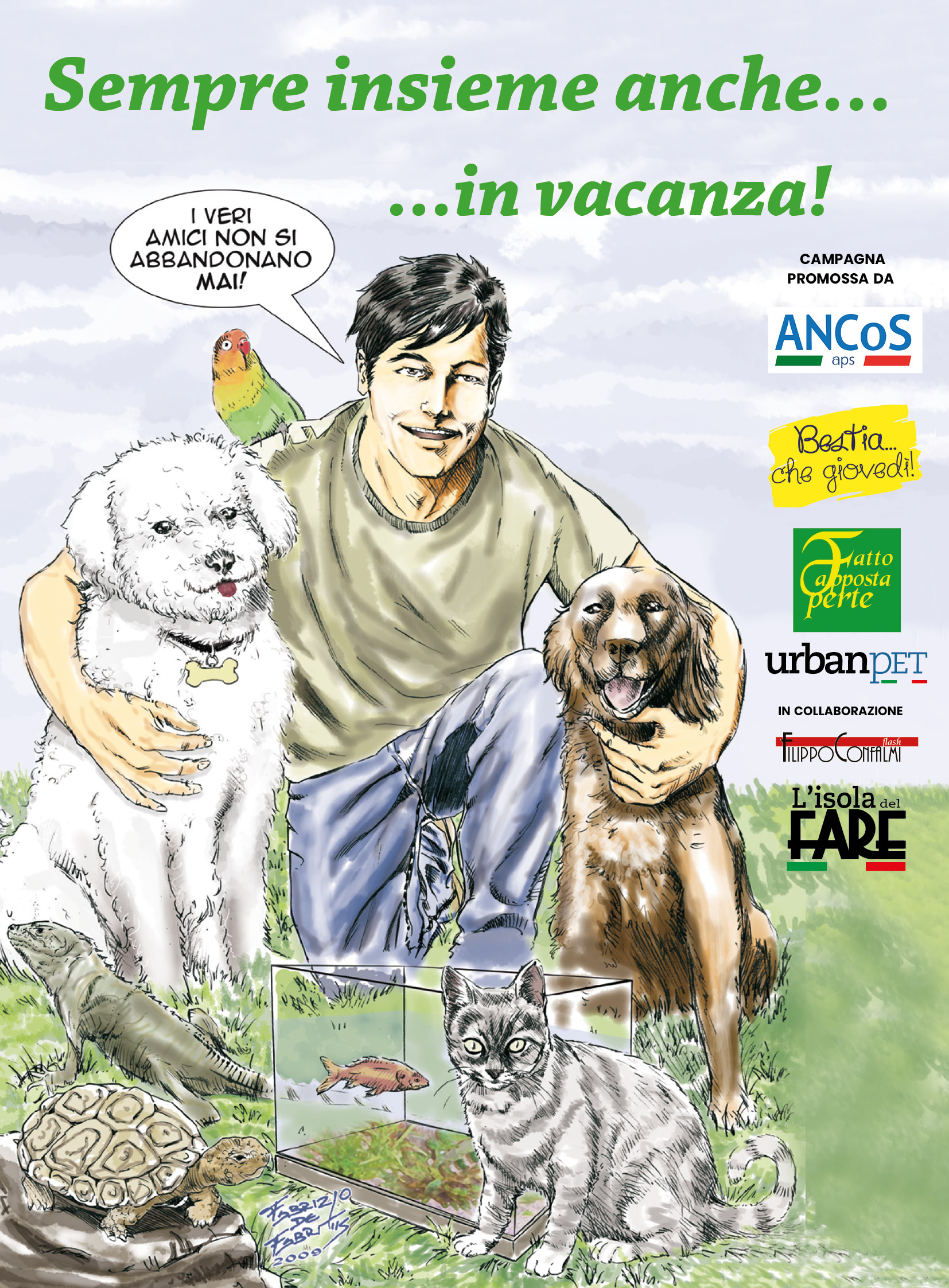 Sempre insieme anche... in vacanza!