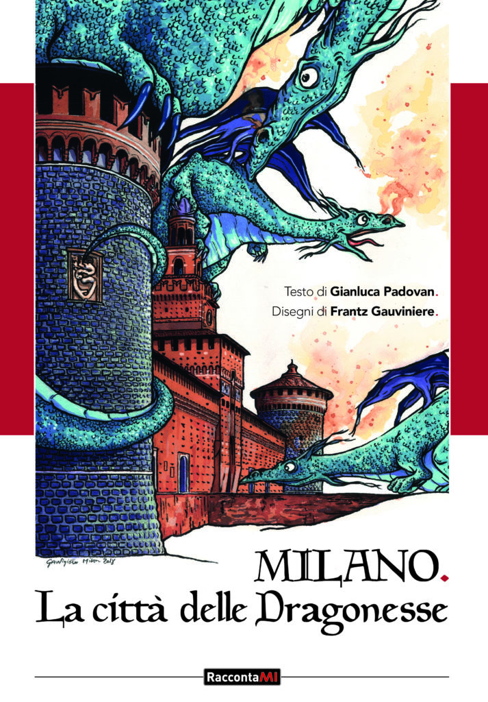 Milano. Città delle dragonesse 